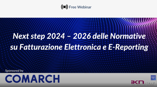 Webinar - Next step 2024-2026 delle normative su fatturazione elettronica e e-reporting